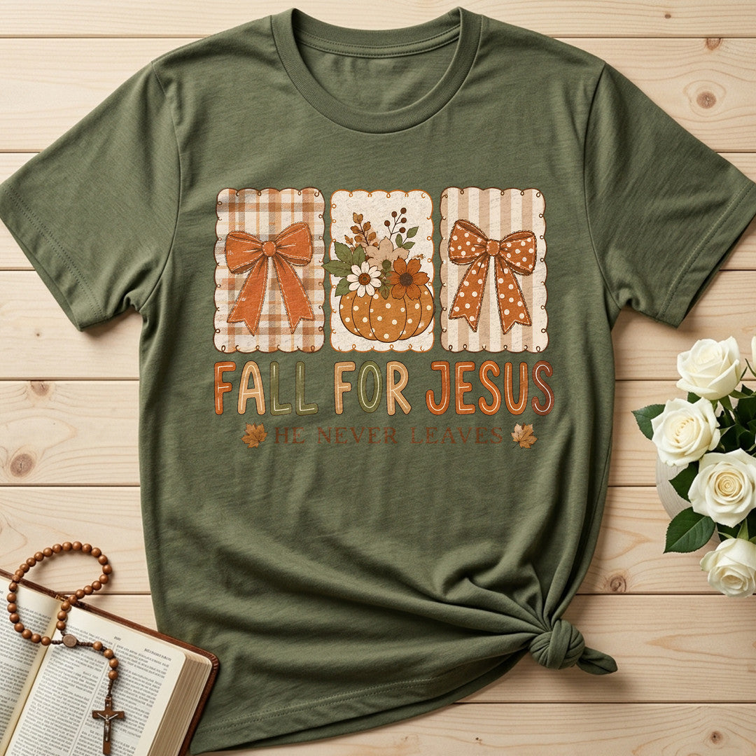 Fall For Jesus He Never Leaves 75