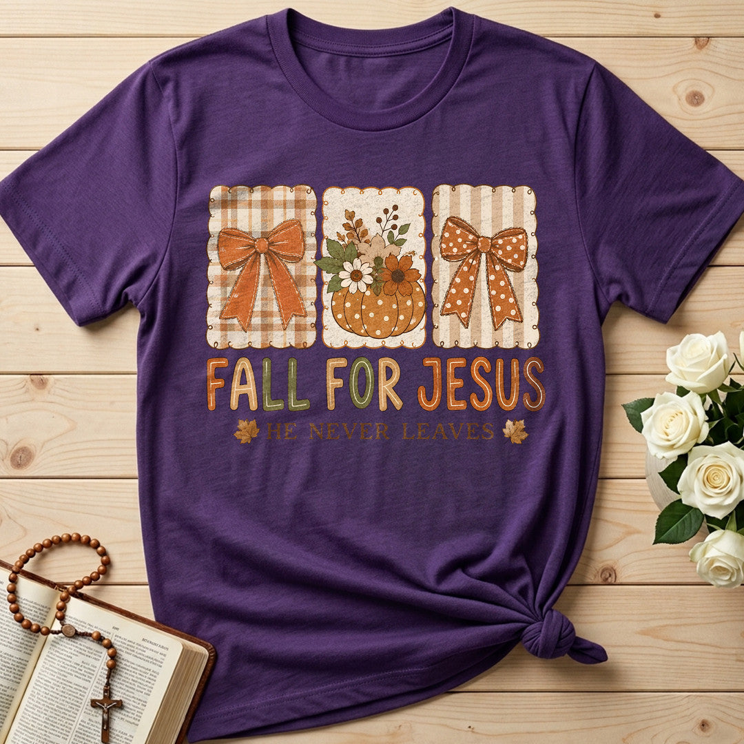 Fall For Jesus He Never Leaves 75