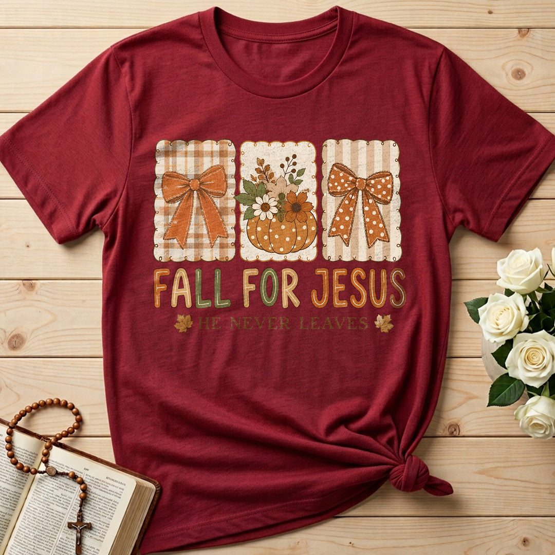 Fall For Jesus He Never Leaves 75