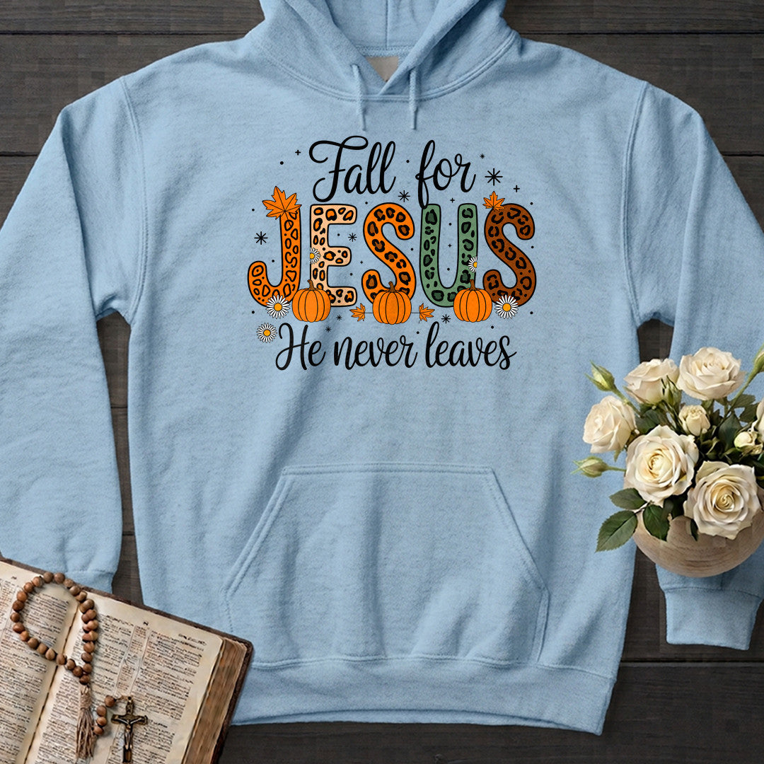 Fall For Jesus He Never Leaves 77