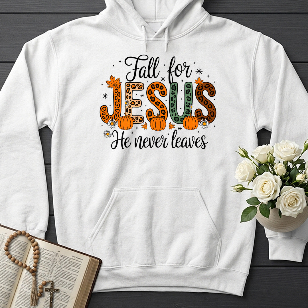 Fall For Jesus He Never Leaves 77