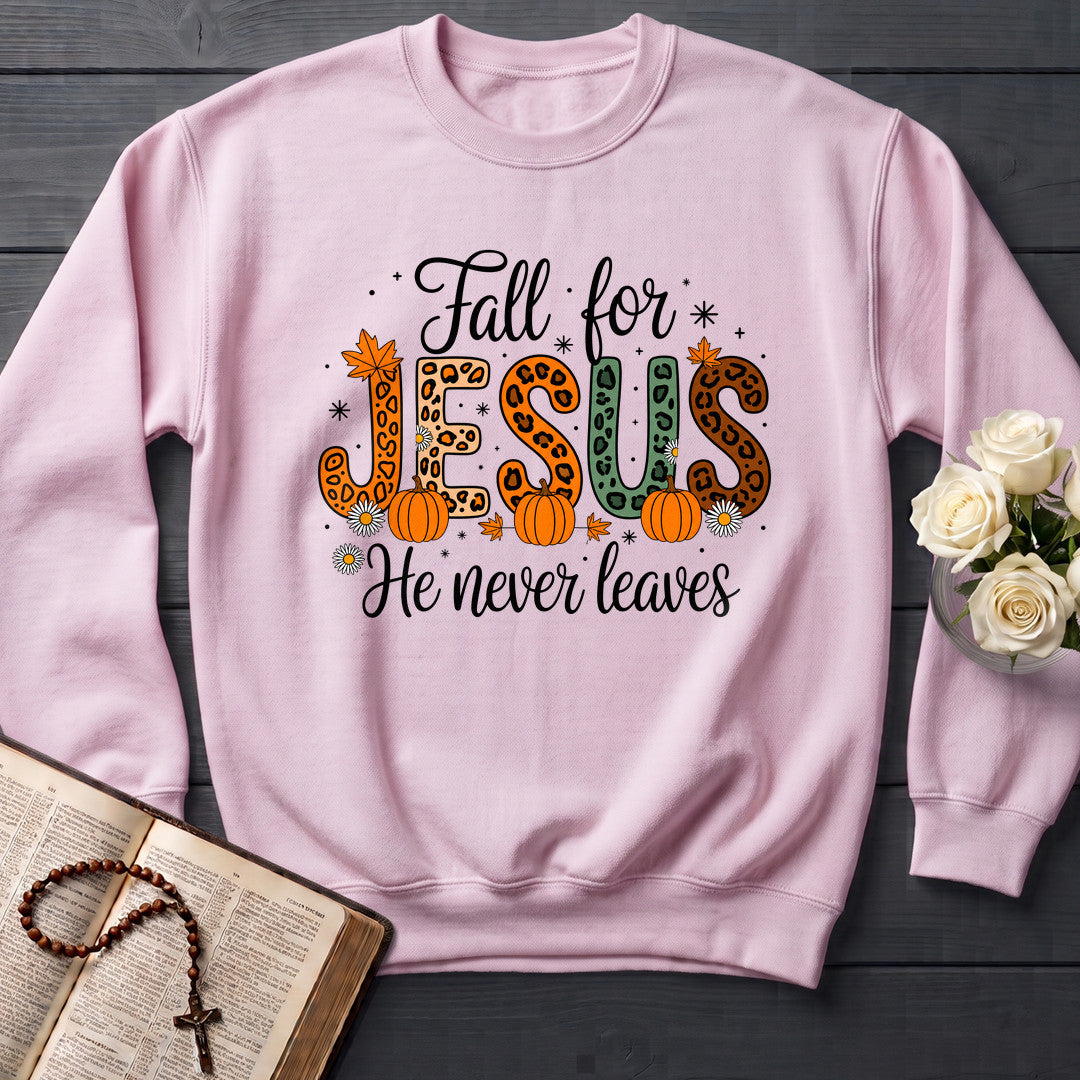 Fall For Jesus He Never Leaves 77