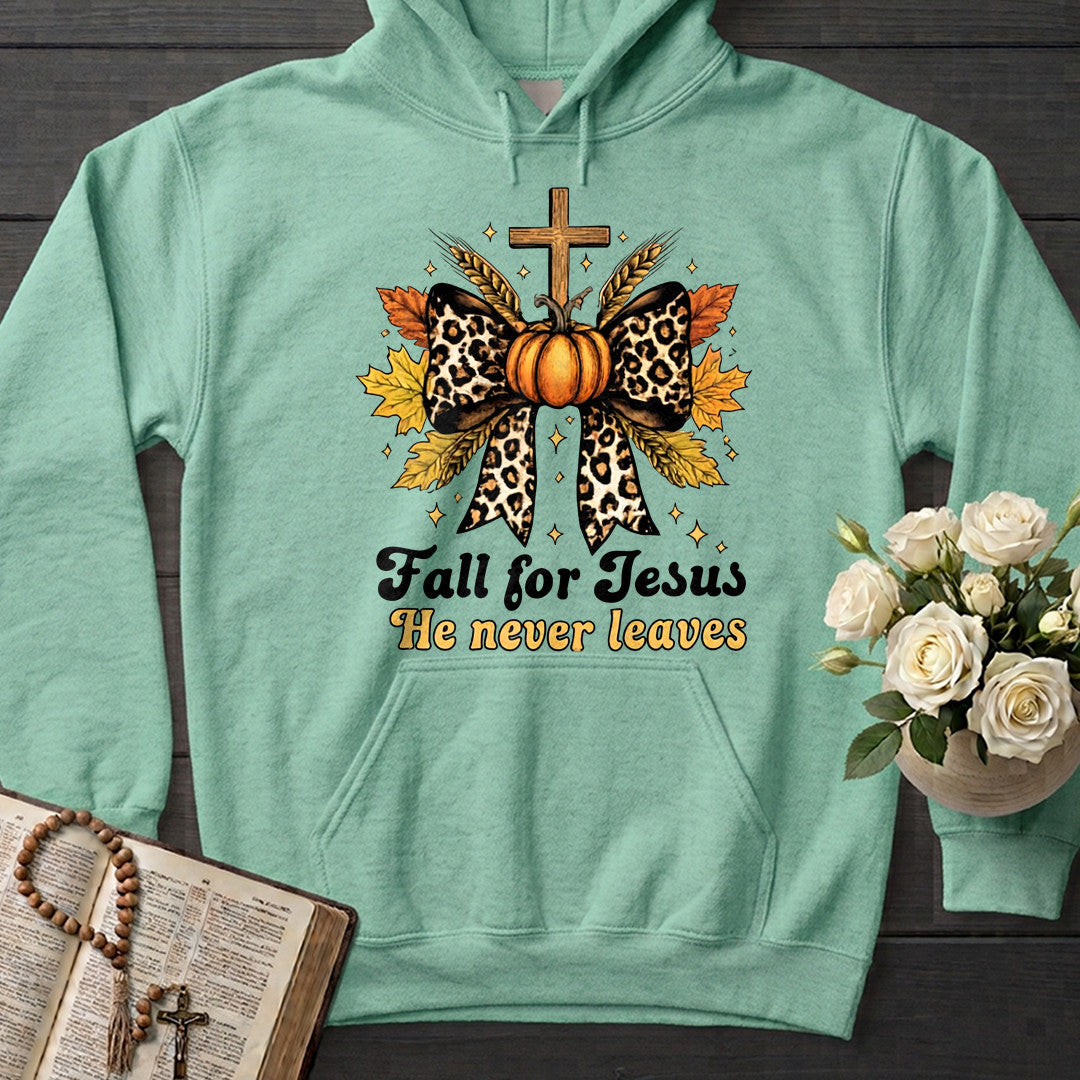Fall For Jesus He Never Leaves 80