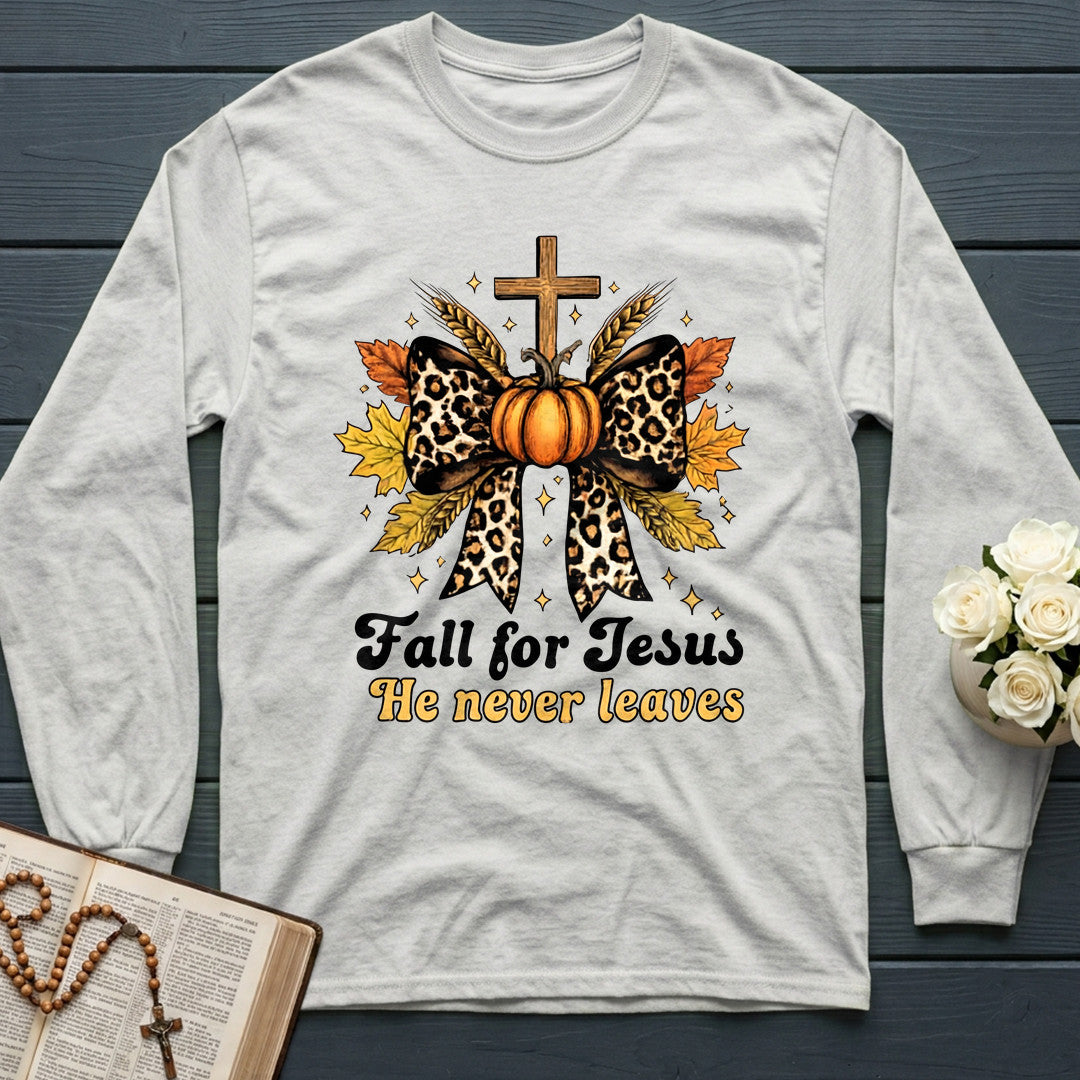 Fall For Jesus He Never Leaves 80