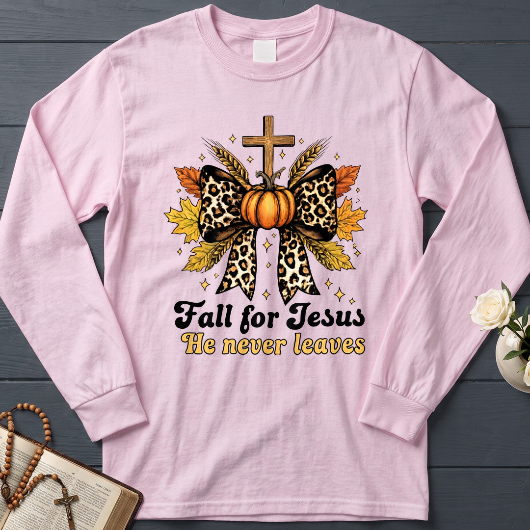Fall For Jesus He Never Leaves 80