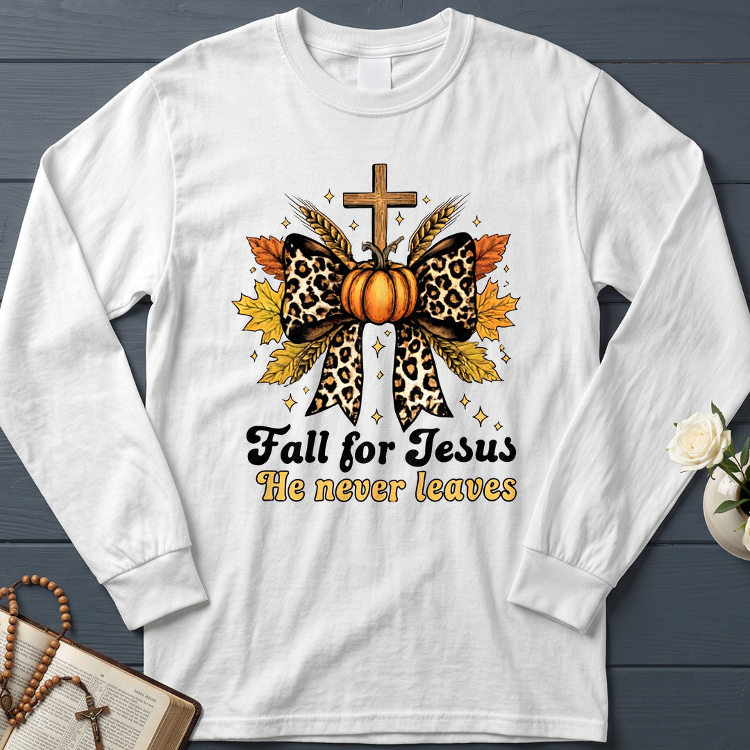 Fall For Jesus He Never Leaves 80