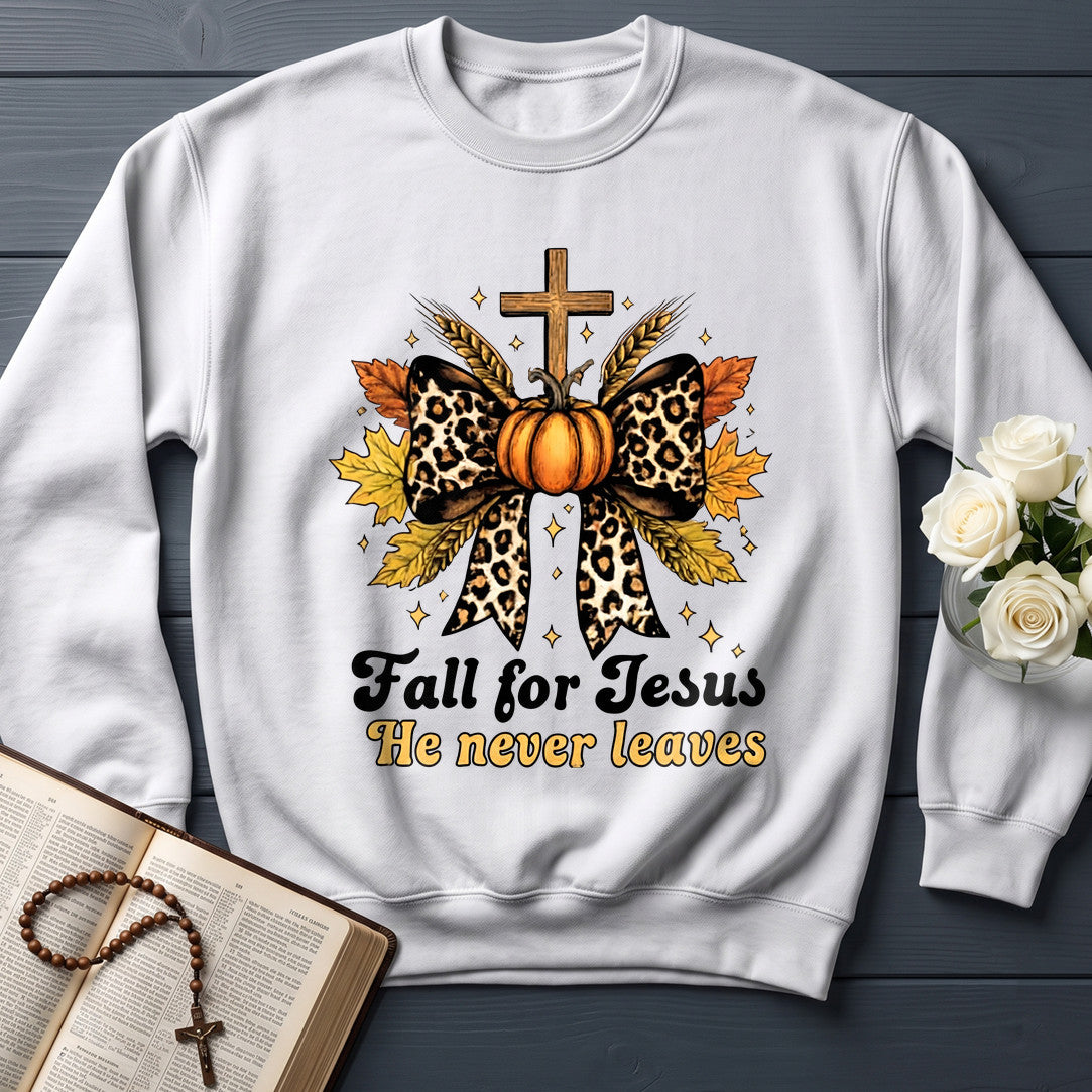 Fall For Jesus He Never Leaves 80