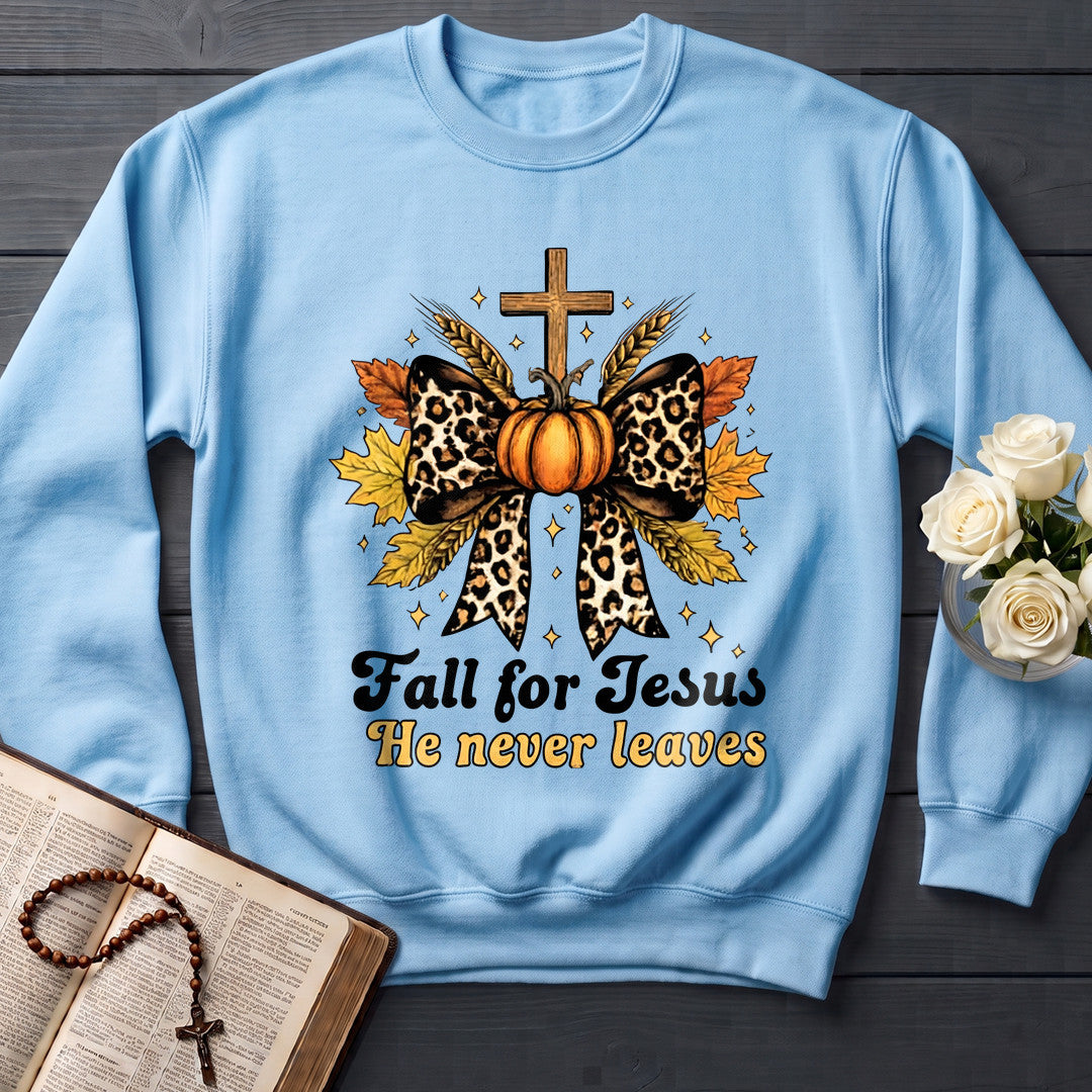 Fall For Jesus He Never Leaves 80