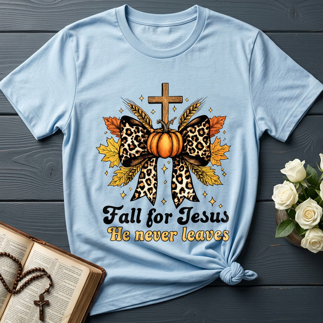 Fall For Jesus He Never Leaves 80
