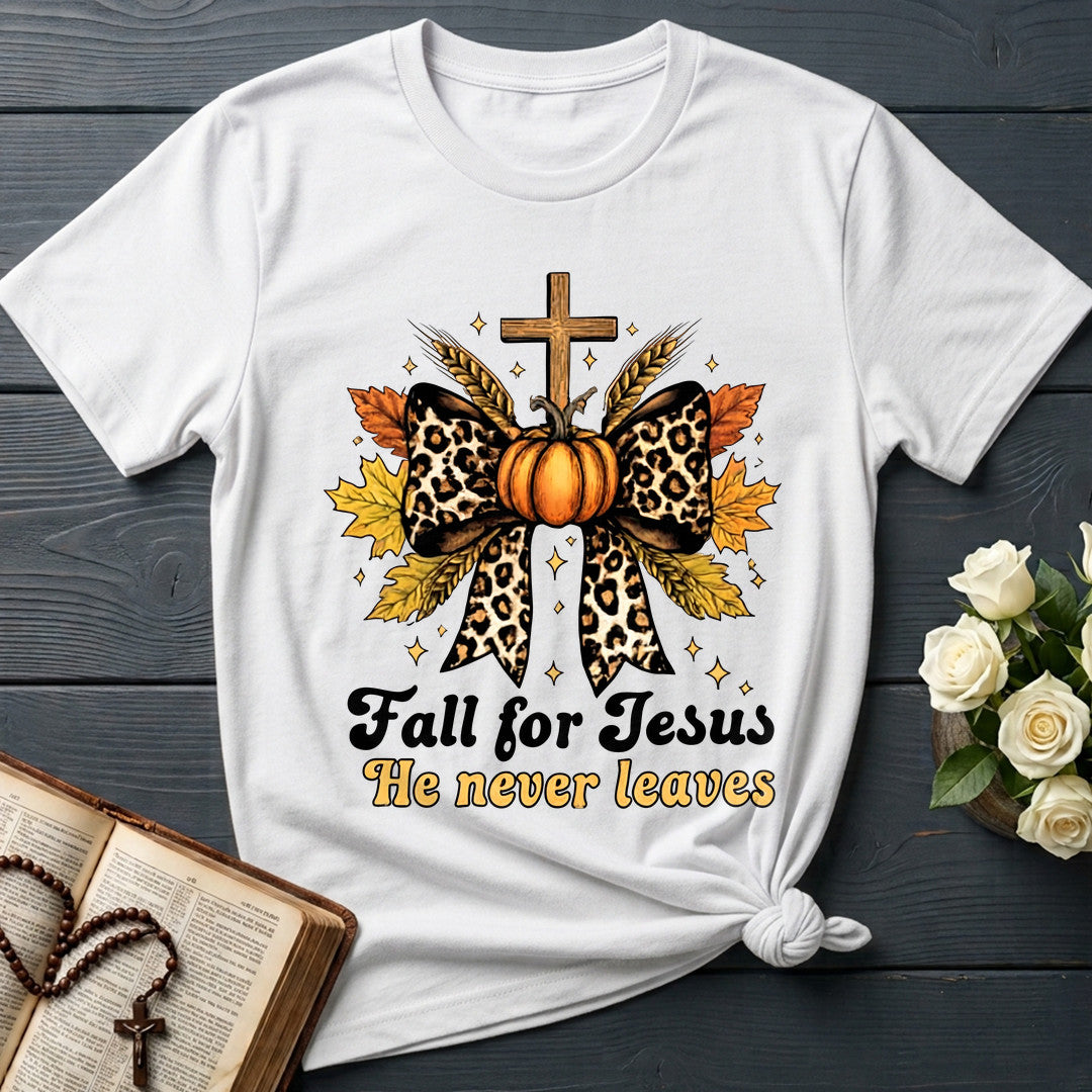 Fall For Jesus He Never Leaves 80