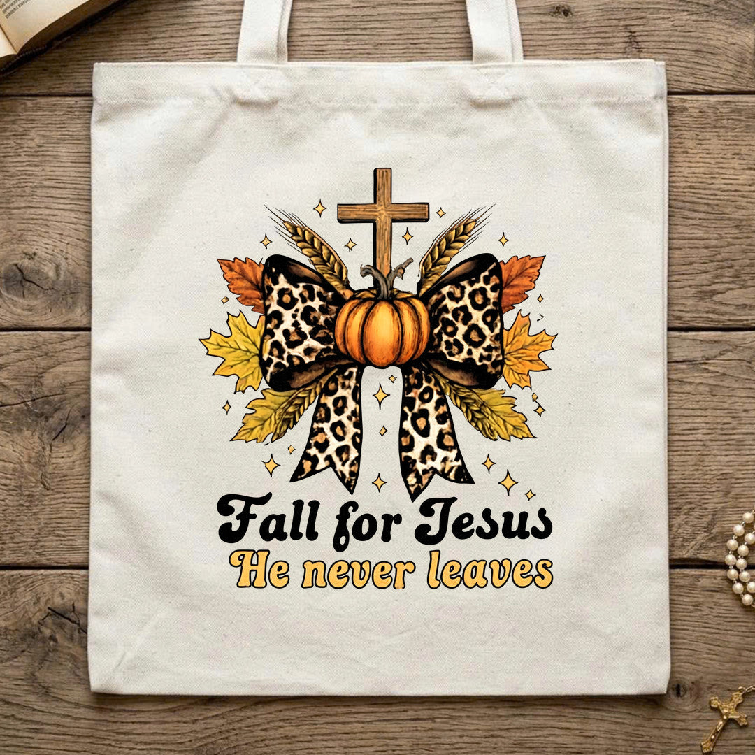 Fall For Jesus He Never Leaves 80