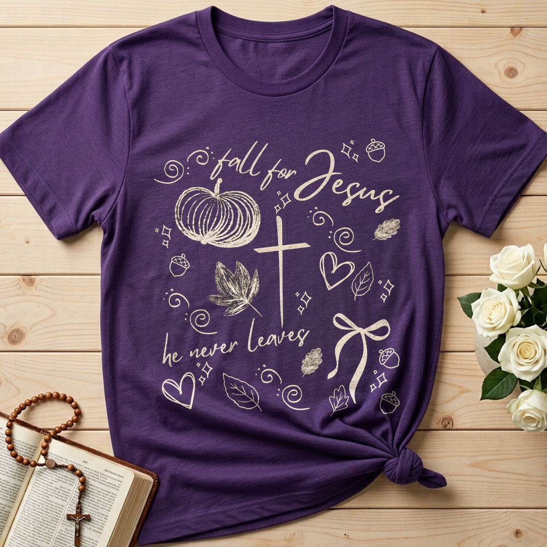 Fall For Jesus He Never Leaves 81