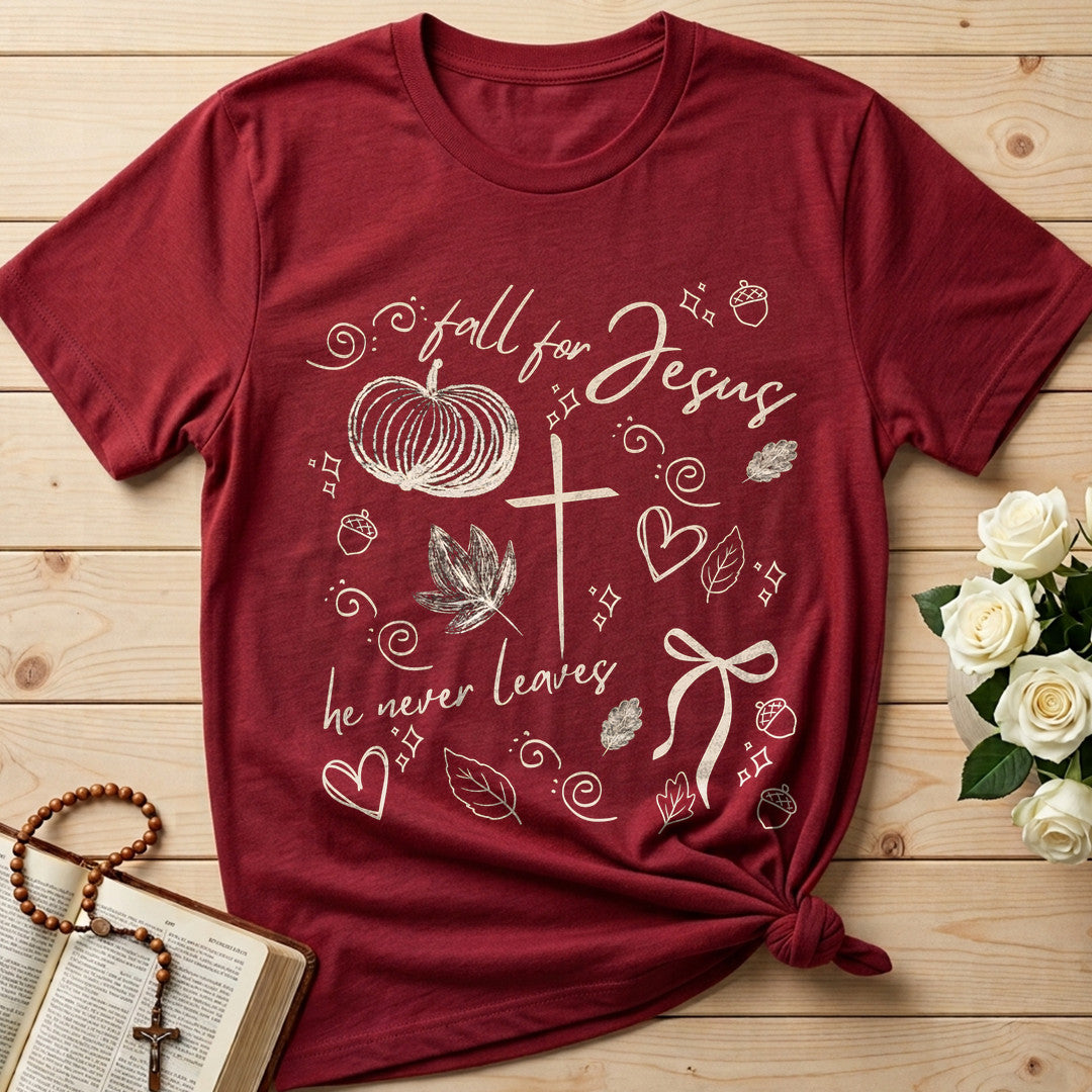 Fall For Jesus He Never Leaves 81