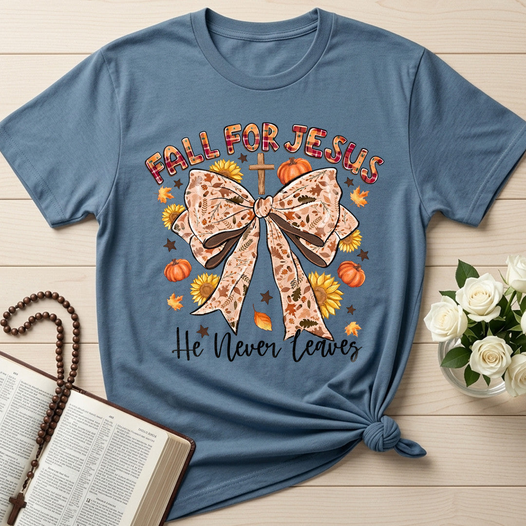 Fall For Jesus He Never Leaves 82