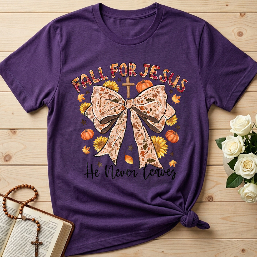 Fall For Jesus He Never Leaves 82