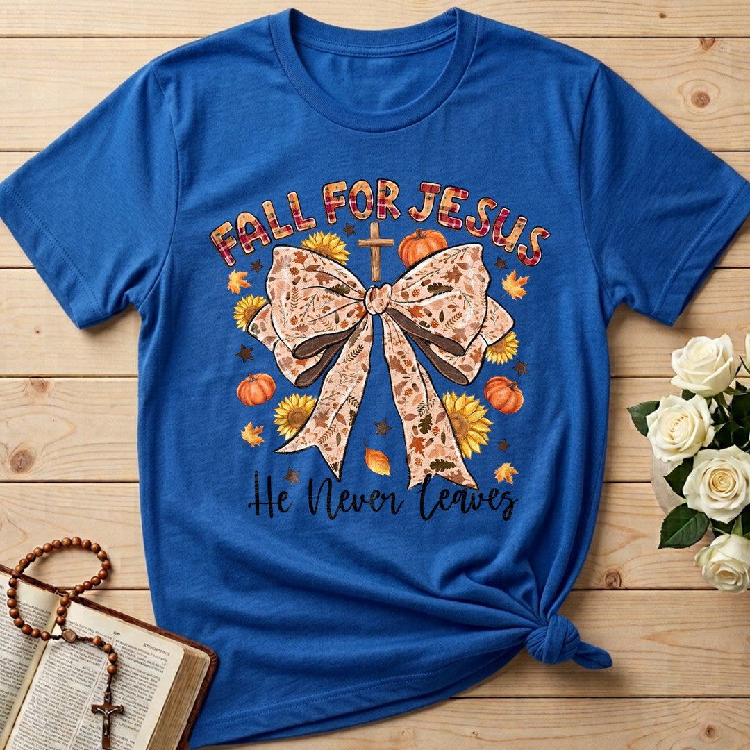 Fall For Jesus He Never Leaves 82