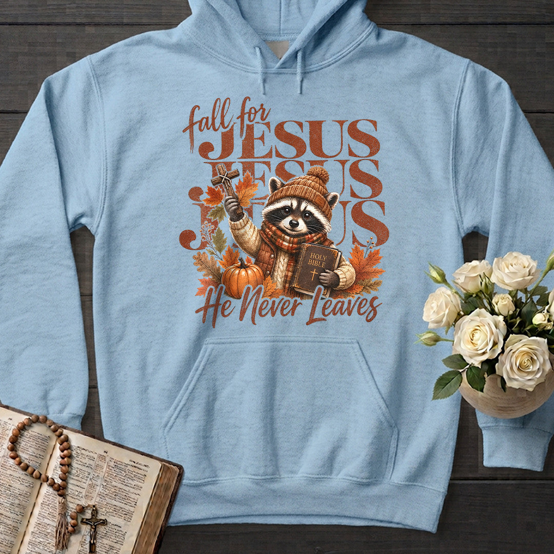 Fall For Jesus He Never Leaves 83