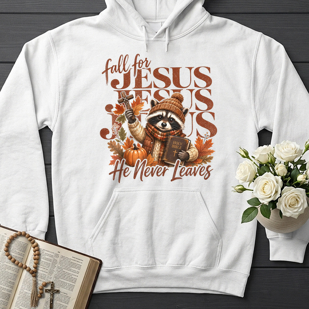 Fall For Jesus He Never Leaves 83