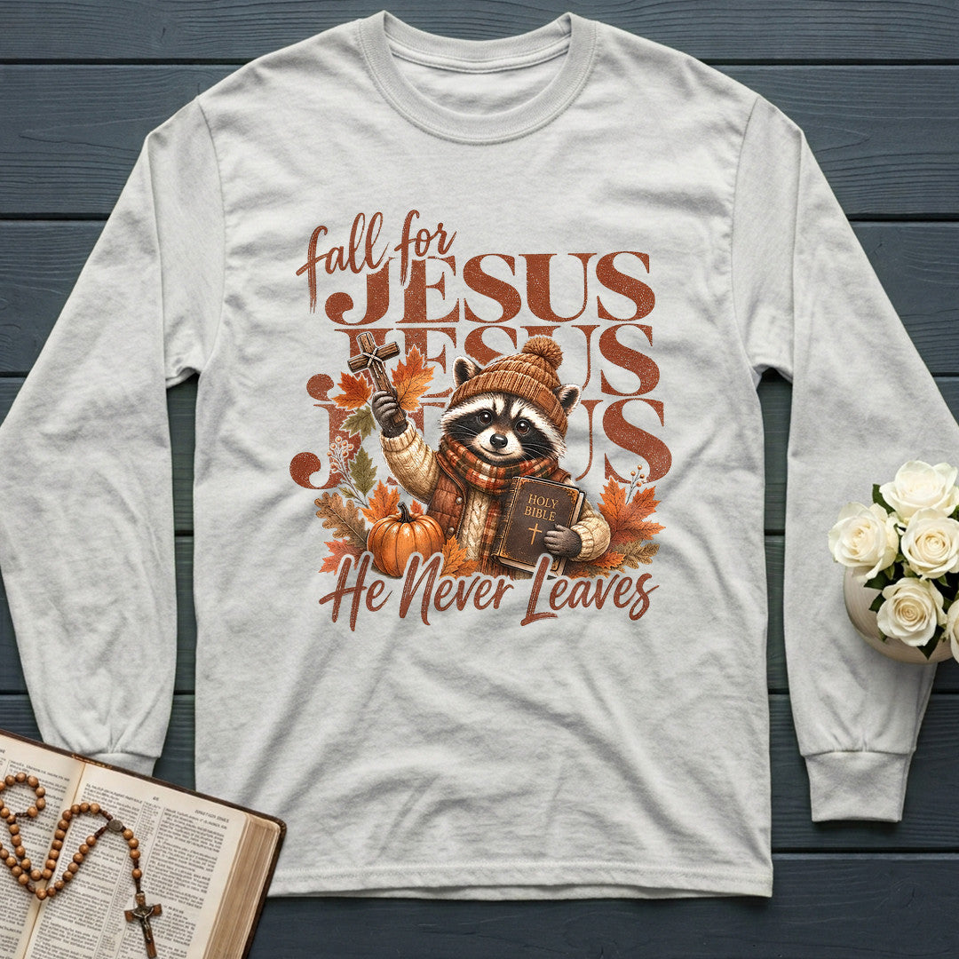 Fall For Jesus He Never Leaves 83