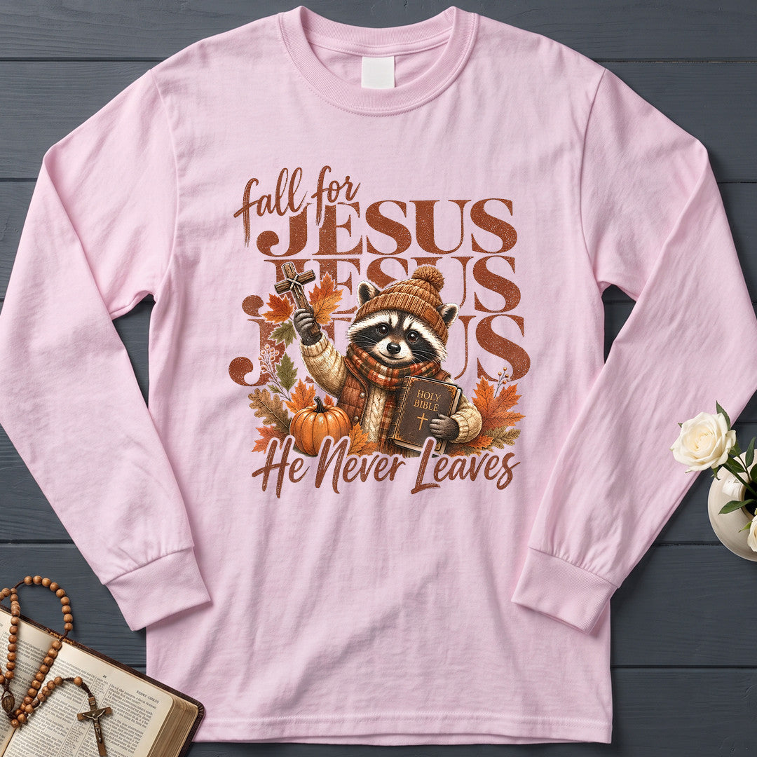 Fall For Jesus He Never Leaves 83