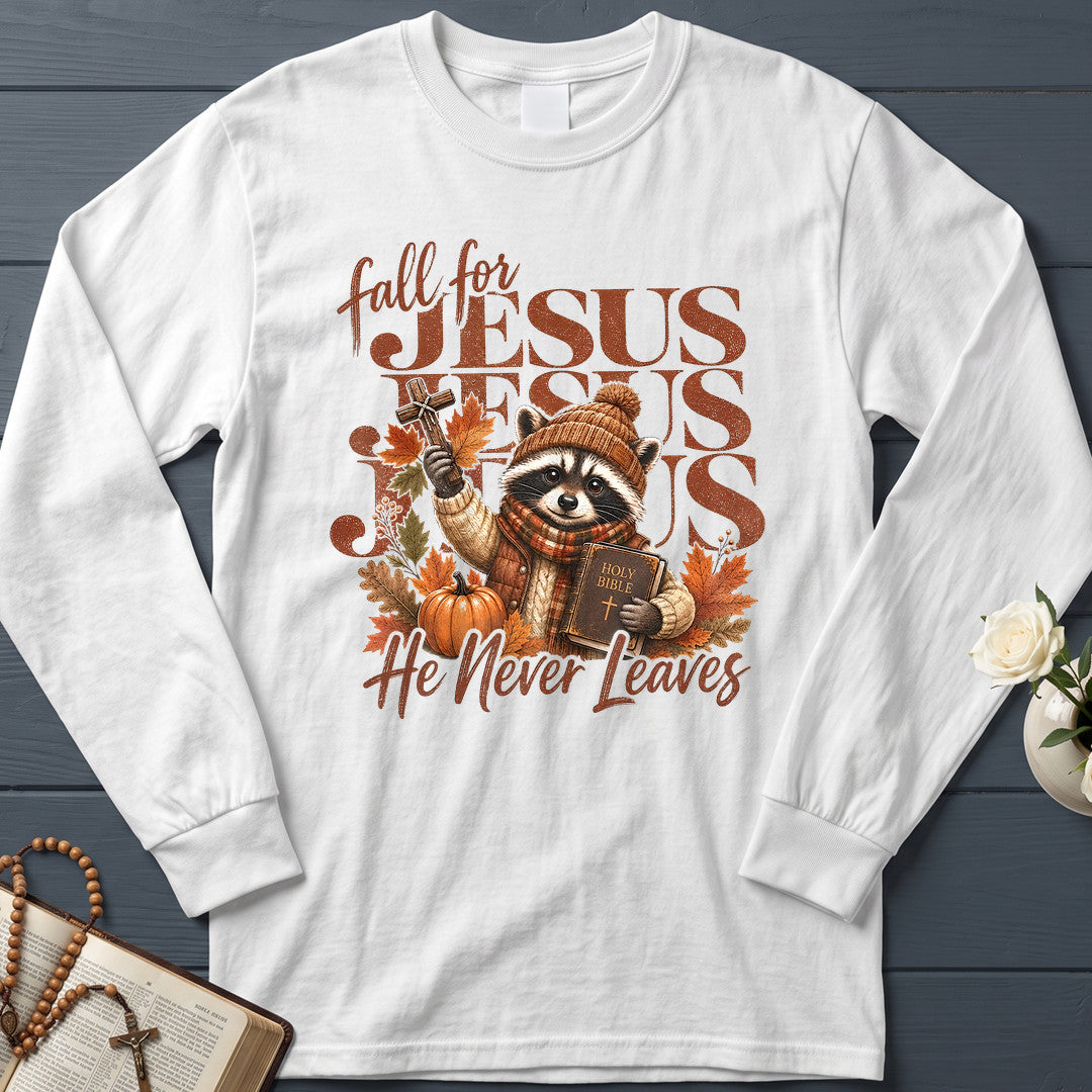 Fall For Jesus He Never Leaves 83