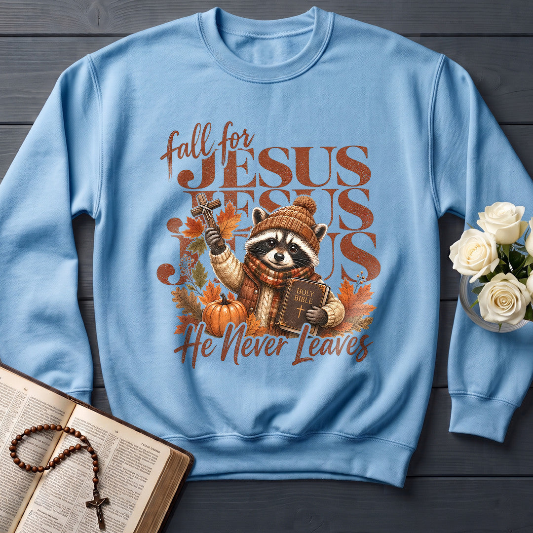 Fall For Jesus He Never Leaves 83