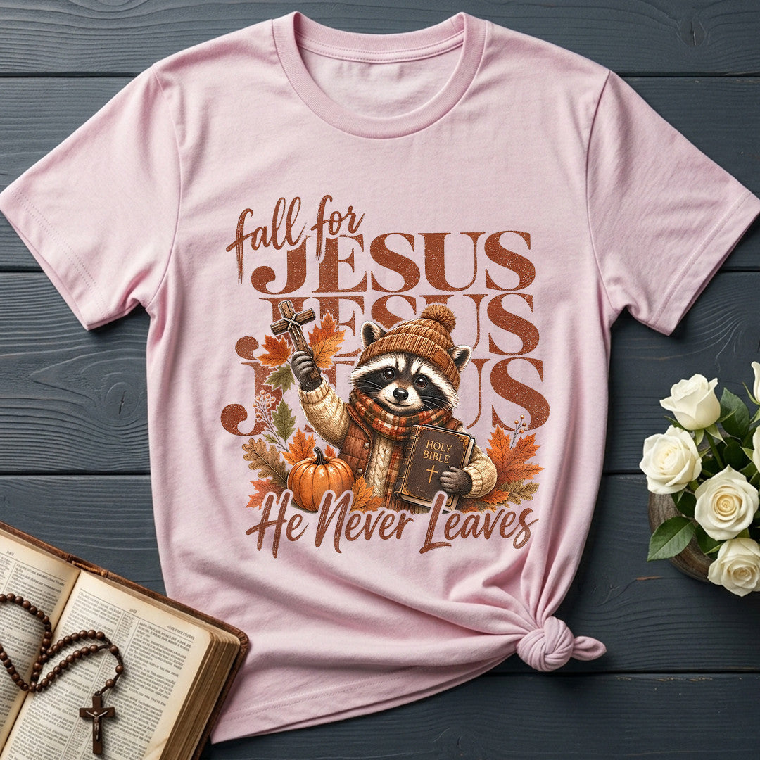 Fall For Jesus He Never Leaves 83