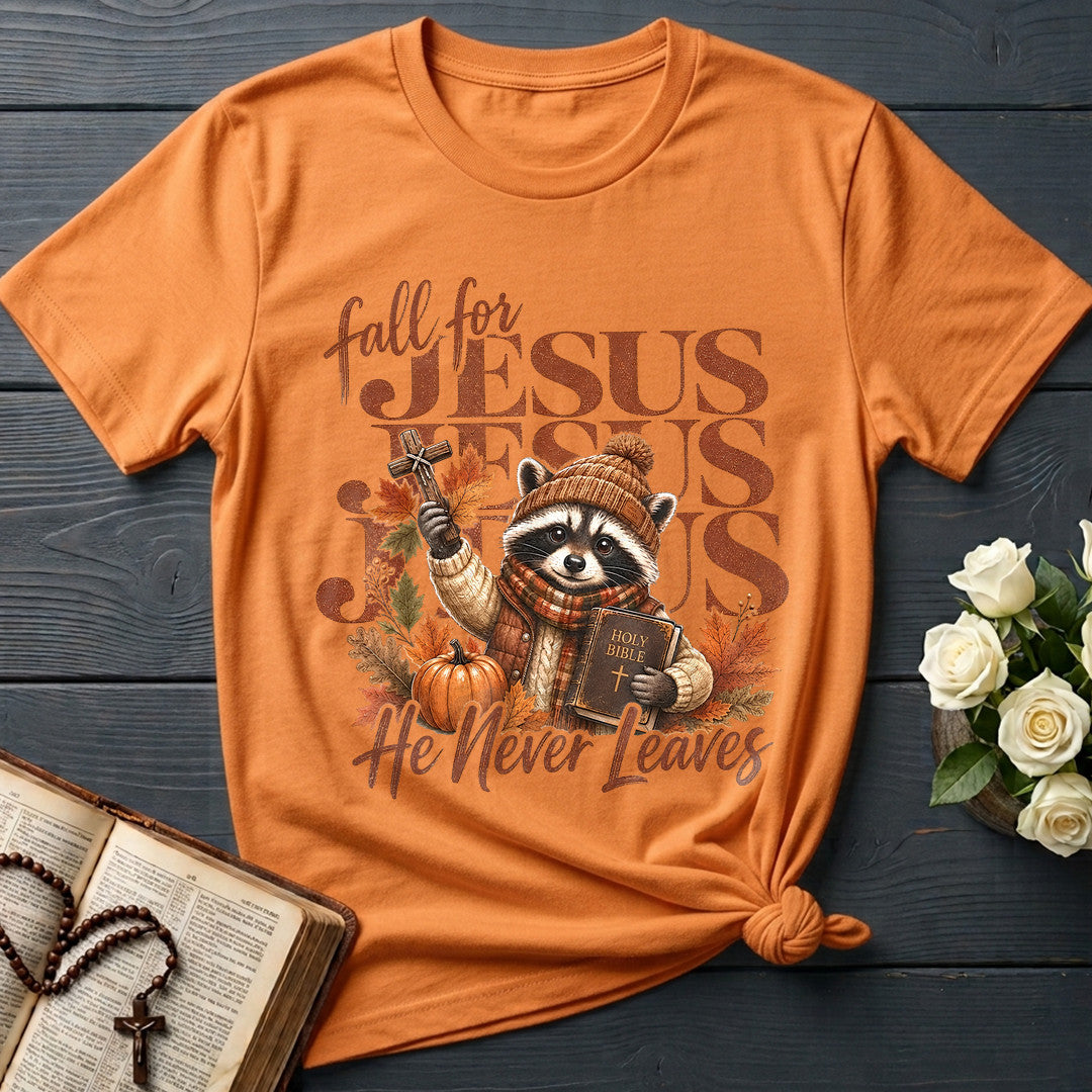 Fall For Jesus He Never Leaves 83