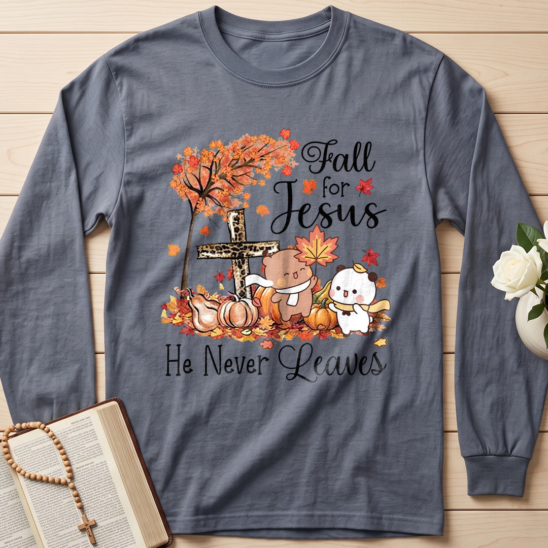 Fall For Jesus He Never Leaves 84