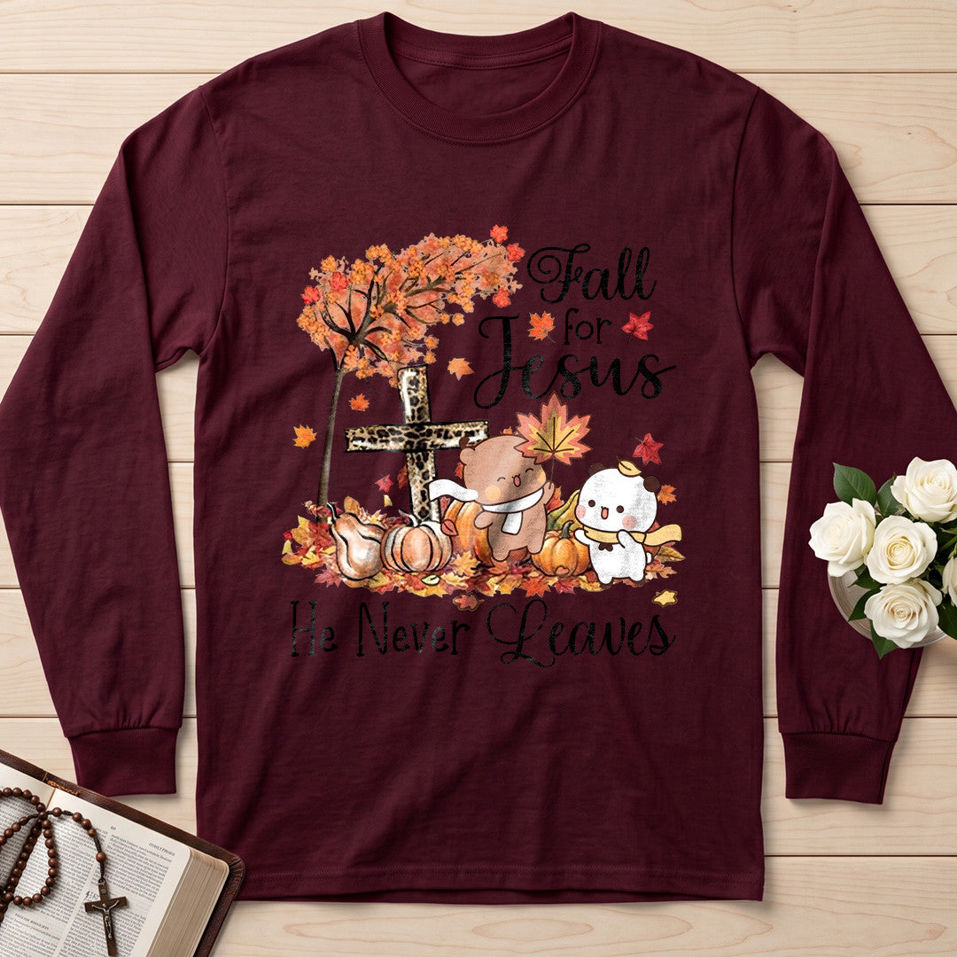 Fall For Jesus He Never Leaves 84
