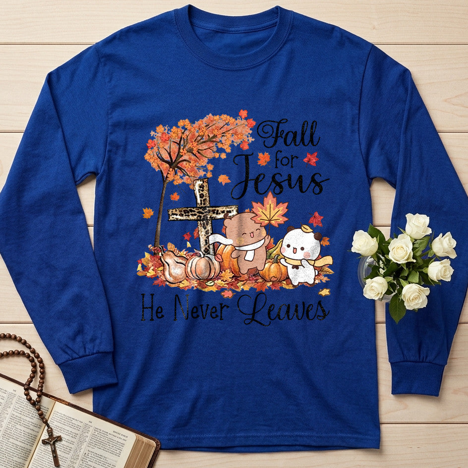 Fall For Jesus He Never Leaves 84