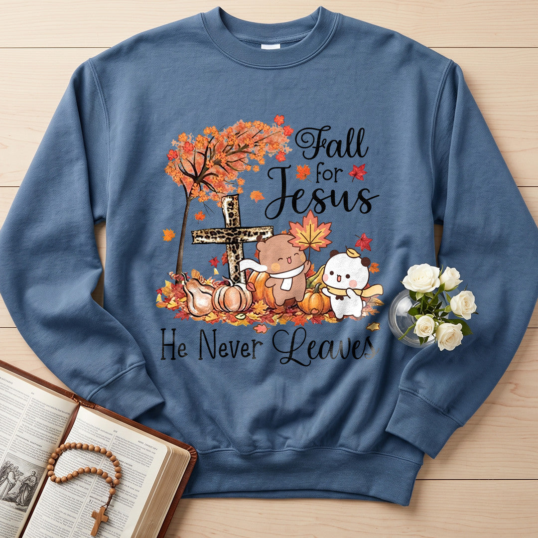 Fall For Jesus He Never Leaves 84