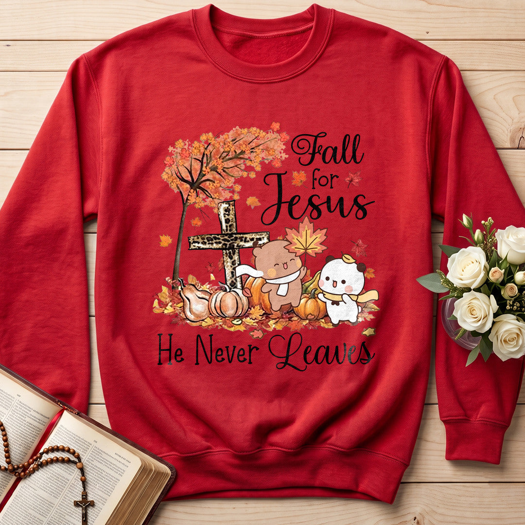 Fall For Jesus He Never Leaves 84