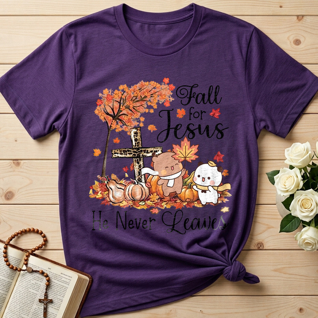 Fall For Jesus He Never Leaves 84