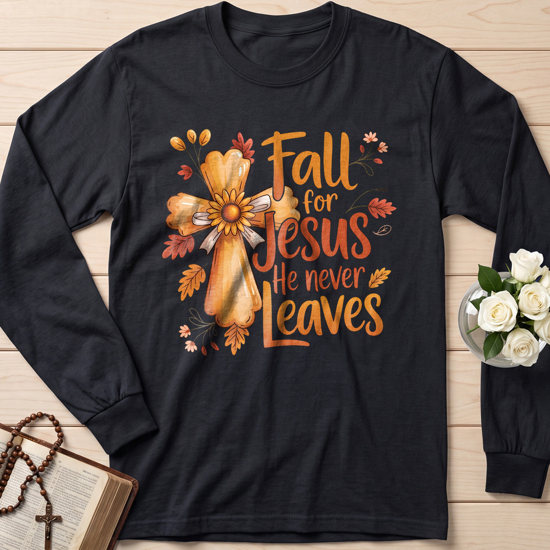 Fall For Jesus He Never Leaves 86