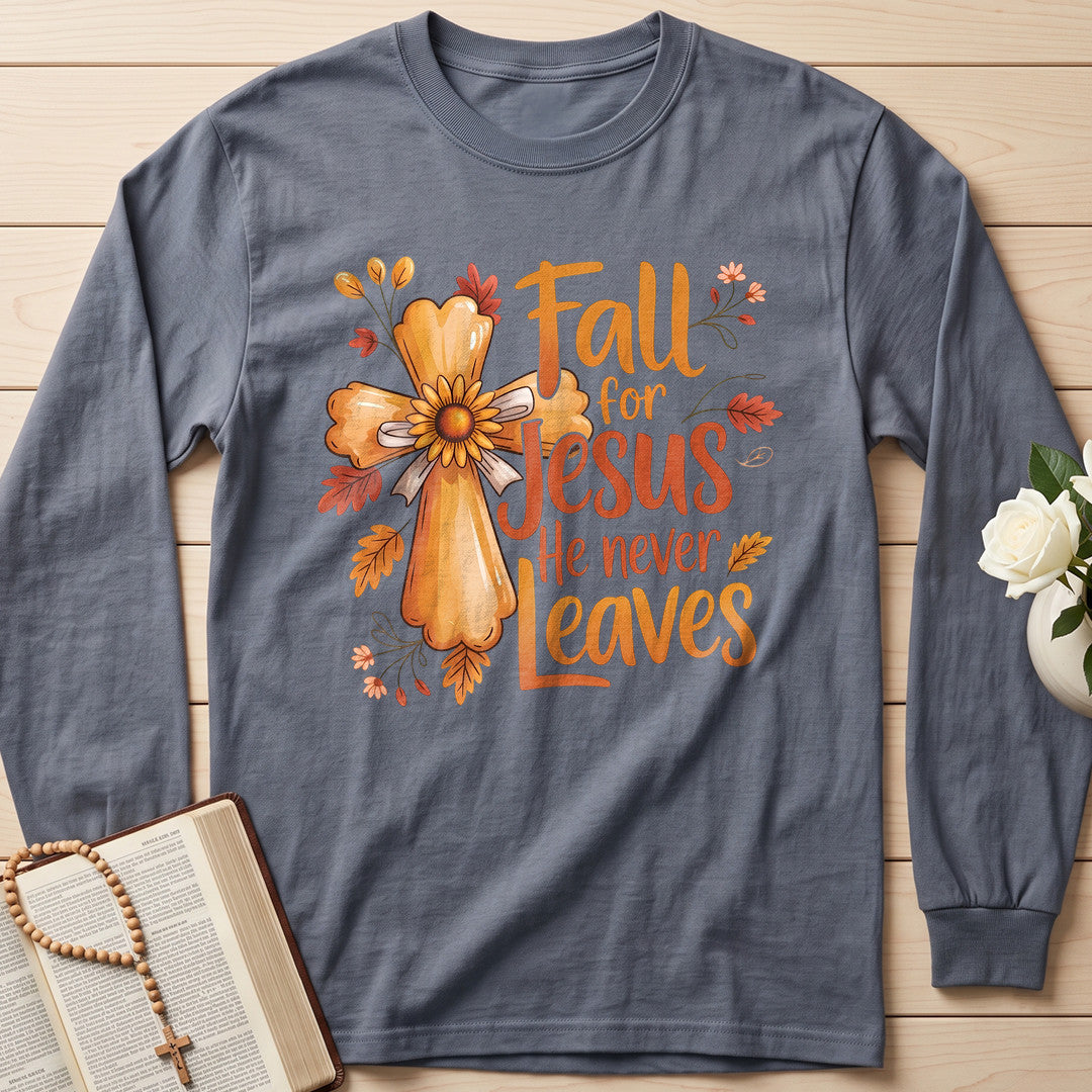 Fall For Jesus He Never Leaves 86