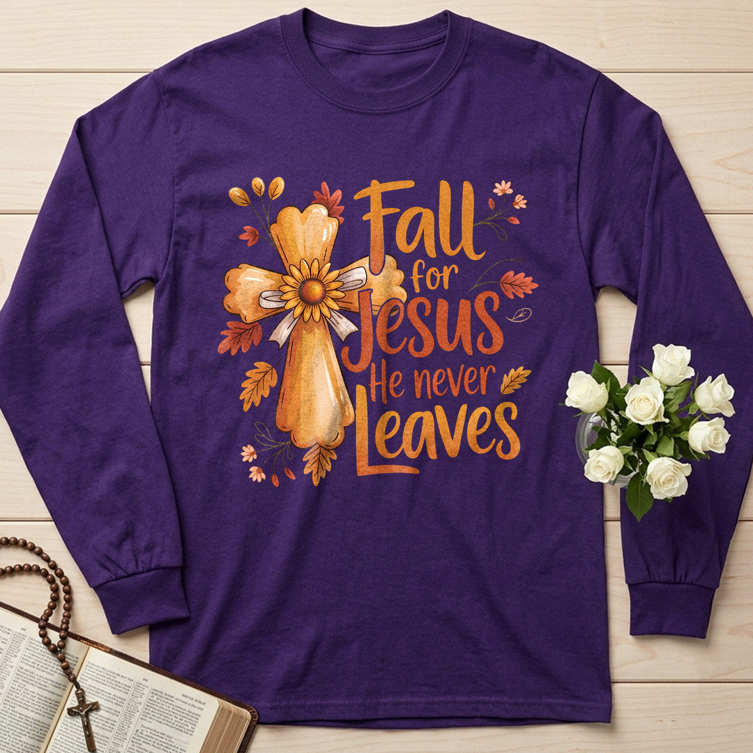 Fall For Jesus He Never Leaves 86