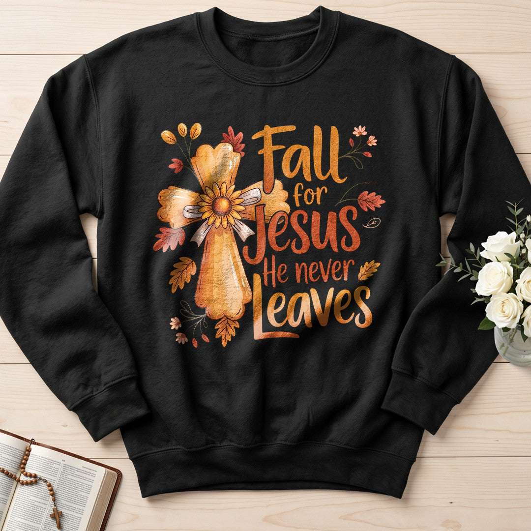 Fall For Jesus He Never Leaves 86