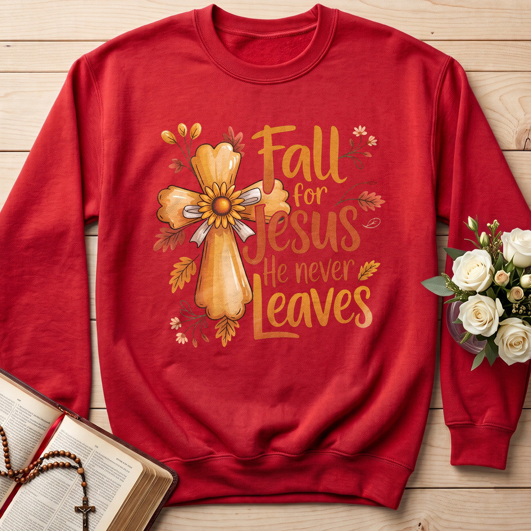 Fall For Jesus He Never Leaves 86