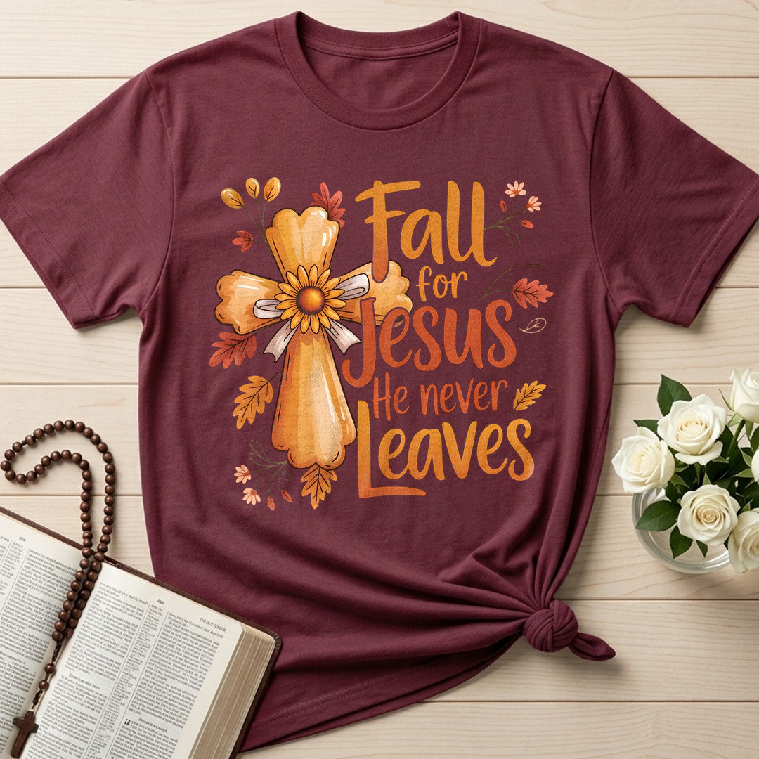 Fall For Jesus He Never Leaves 86