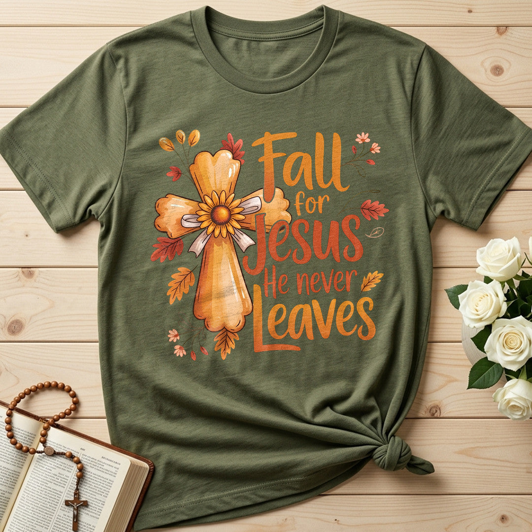 Fall For Jesus He Never Leaves 86
