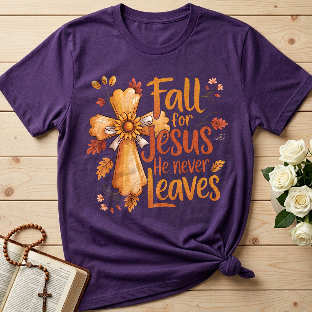Fall For Jesus He Never Leaves 86
