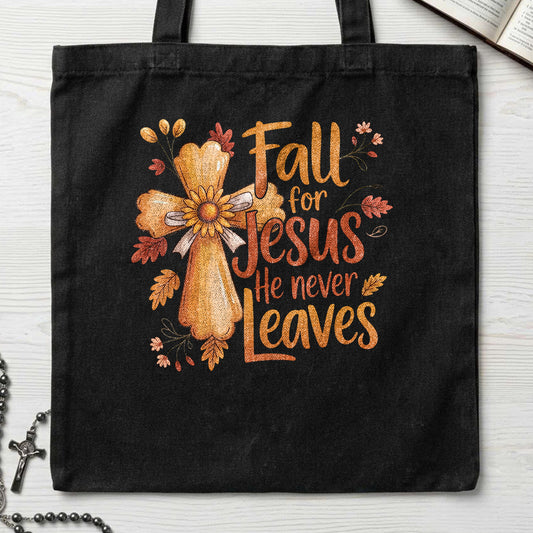 Fall For Jesus He Never Leaves 86