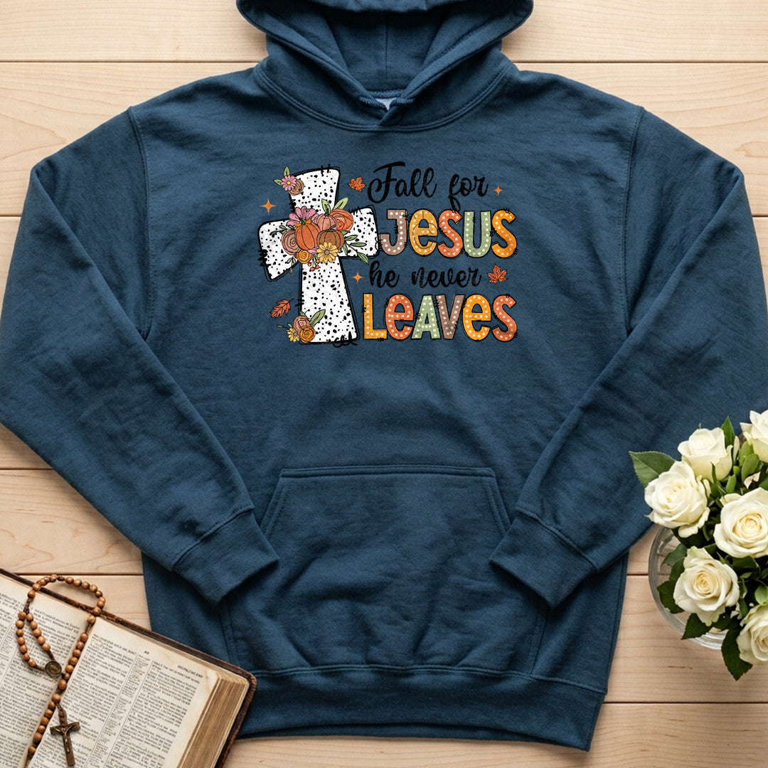 Fall For Jesus He Never Leaves 87