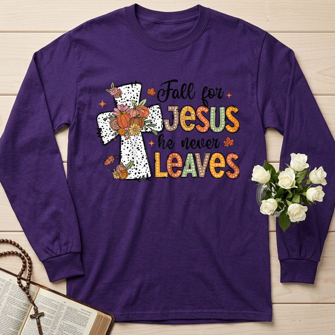 Fall For Jesus He Never Leaves 87