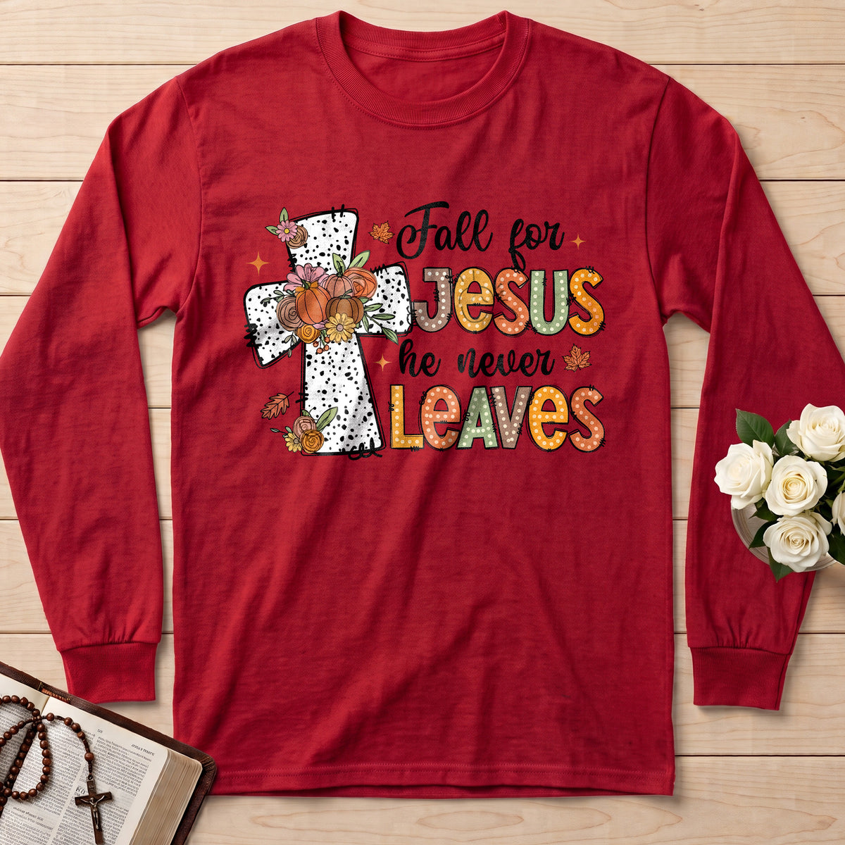 Fall For Jesus He Never Leaves 87