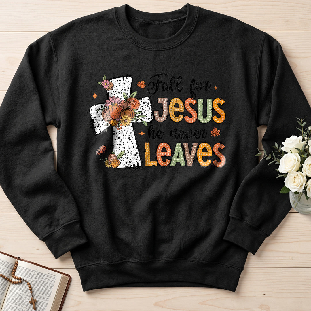 Fall For Jesus He Never Leaves 87