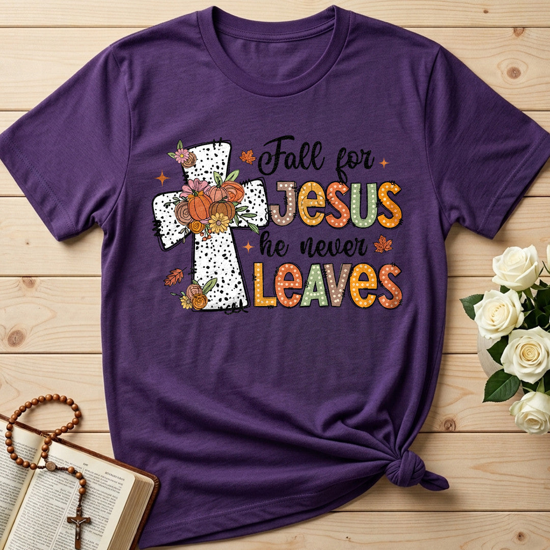 Fall For Jesus He Never Leaves 87
