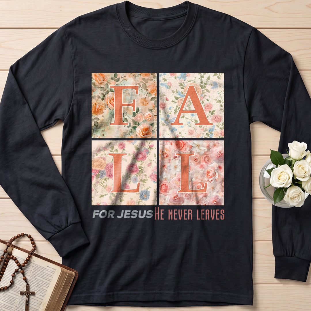 Fall For Jesus He Never Leaves 88