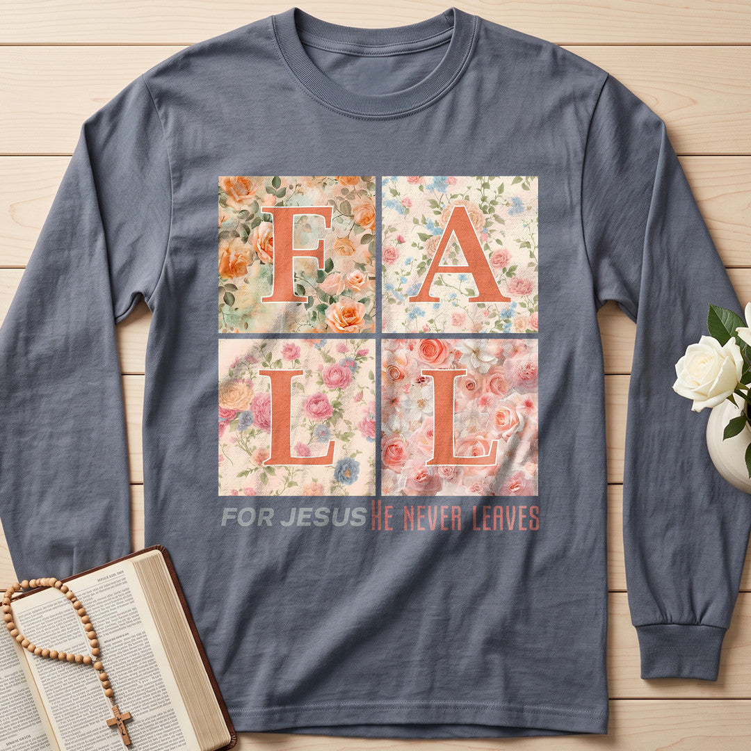 Fall For Jesus He Never Leaves 88